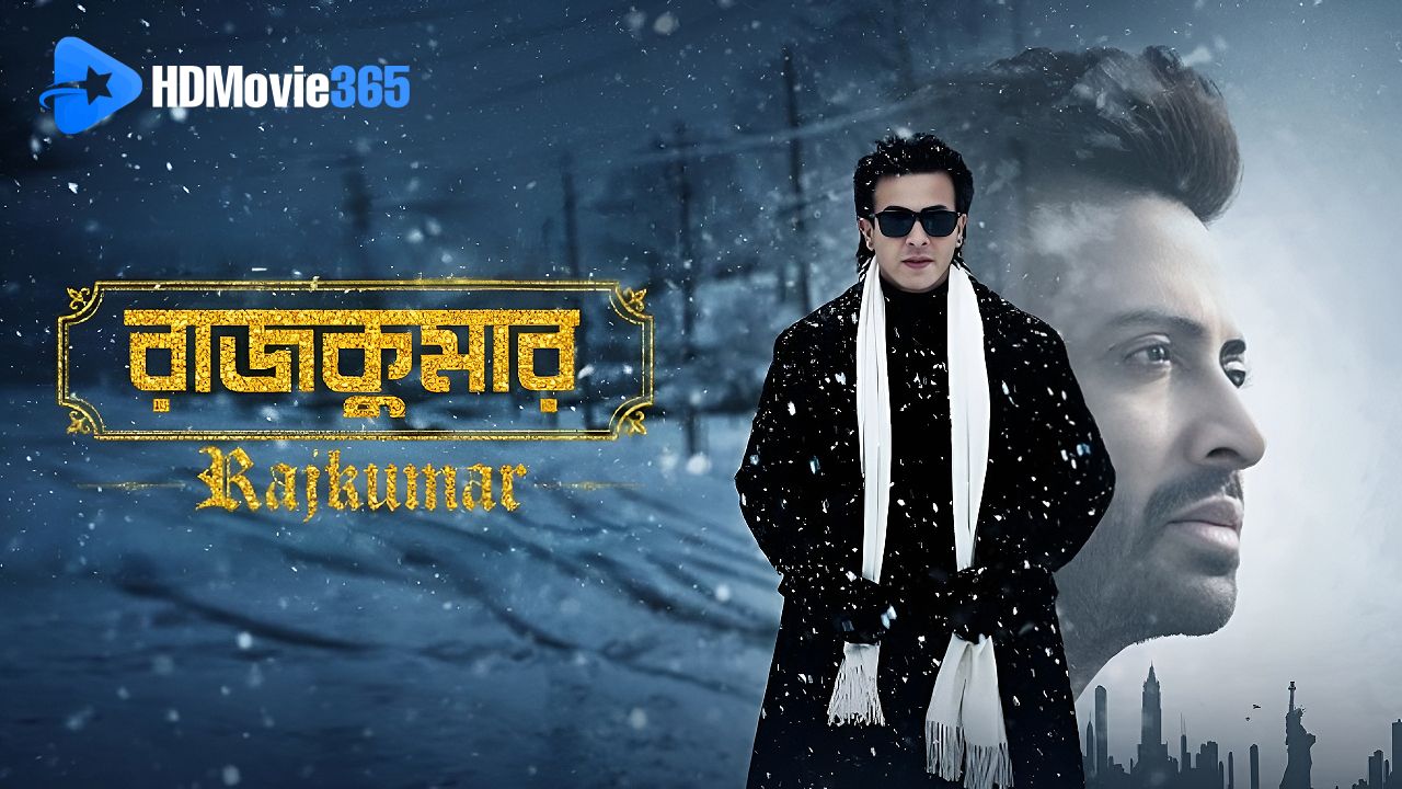 Rajkumar (2024) [Movie Review]: Shakib Khan’s Bangladeshi Romantic Drama